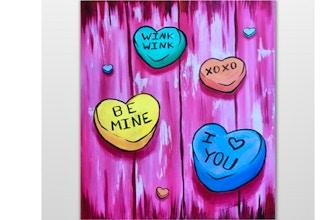 All Ages Paint Nite: Lovey Candy Hearts
